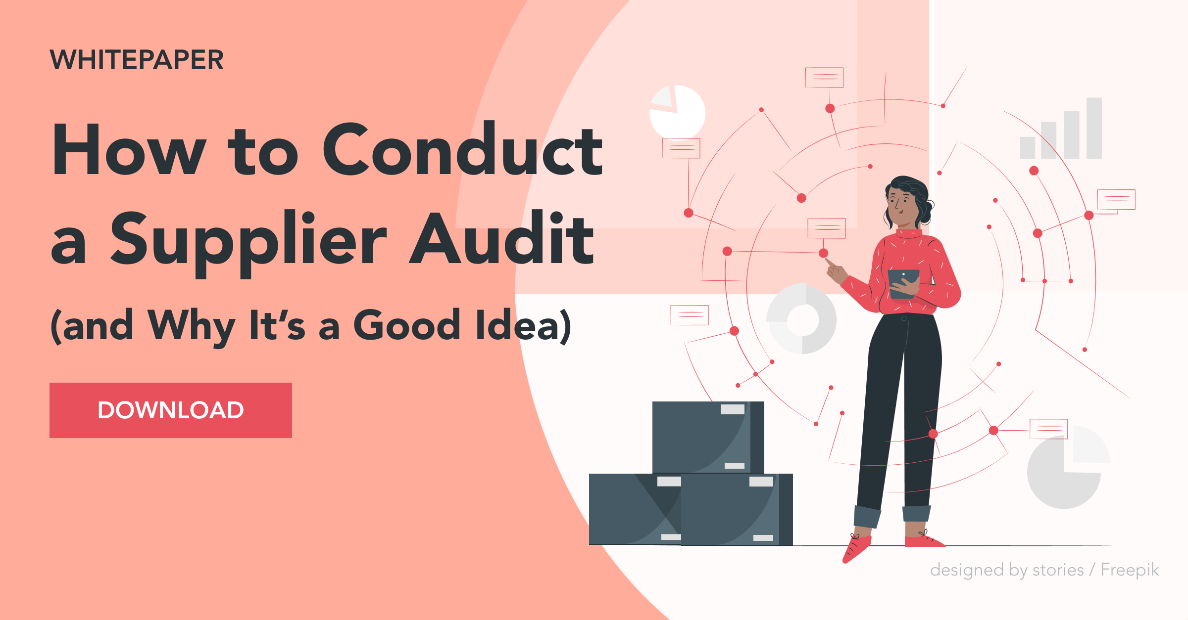 How to Conduct a Supplier Audit and Why It Is a Good Idea